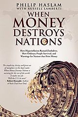 When Money Destroys Nations - Philip Haslam.epub