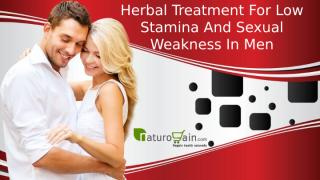 Herbal Treatment For Low Stamina And Sexual Weakness In Men.pptx